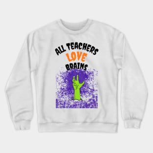 Trick Or Teach Cute Halloween Teacher /Trick Or Teach Cute Halloween Teacher Funny / Trick Or Teach Cute Halloween Teacher Crewneck Sweatshirt